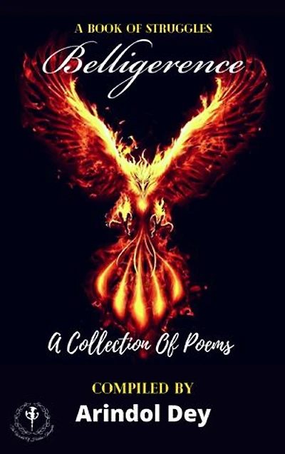 Belligerence: A Book Of Struggles