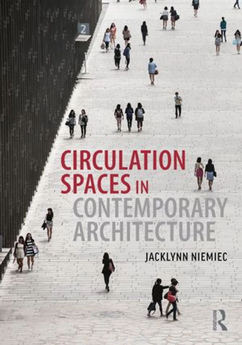 Circulation Spaces Contemporary Architecture