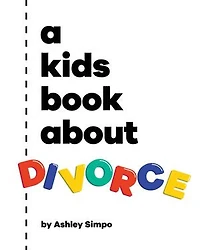 A Kids Book About Divorce