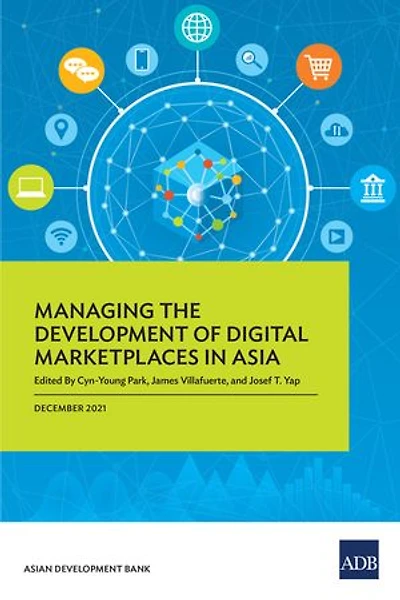 Managing The Development Of Digital Marketplaces Asia
