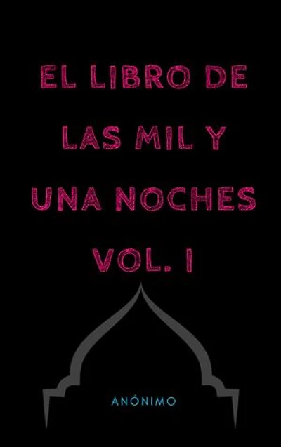 El libro de las mil y una noches I