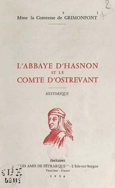 L'abbaye d'Hasnon et le comte d'Ostrevant: Historique