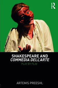 Shakespeare and Commedia dell'Arte: Play by