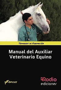Manual del Auxiliar Veterinario Equino