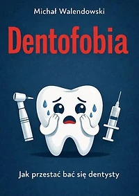 Dentofobia