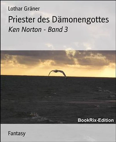 Priester des Dämonengottes: Ken Norton - Band 3