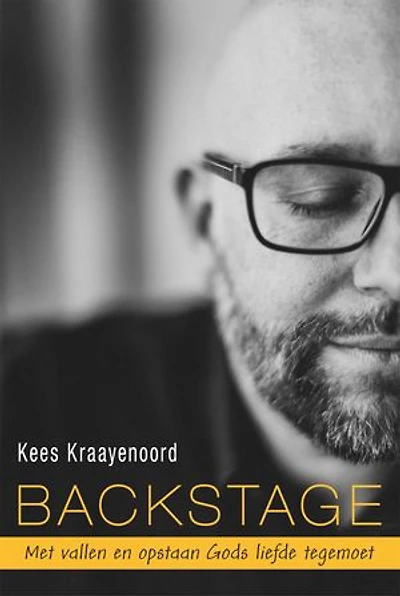 Backstage: Met vallen en opstaan Gods liefde tegemoet