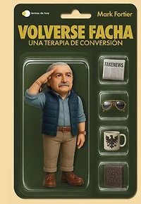 Volverse facha: Una terapia de conversión