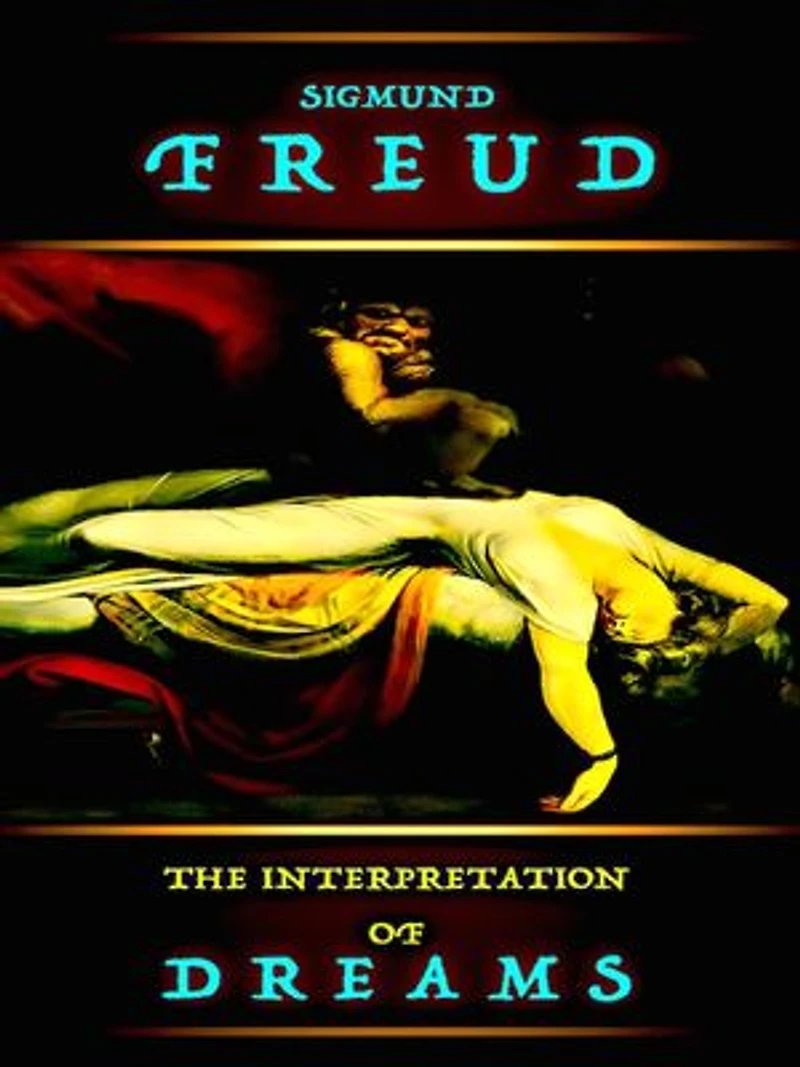 Sigmund Freud The Interpretation of Dreams