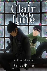 Clair de la Lune: Book One: Ink & Snow
