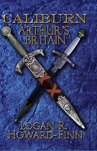 Caliburn: Arthur's Britain