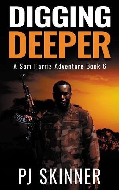 Digging Deeper: Sam Harris Adventure Series, #6