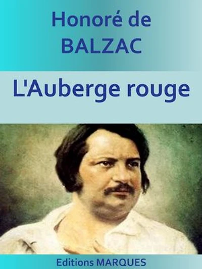 L'Auberge rouge: La Comédie humaine (Études philosophiques)