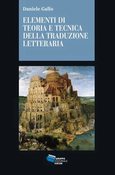 ELEMENTI DI TEORIA E TECNICA DELLA TRADUZIONE LETTERARIA