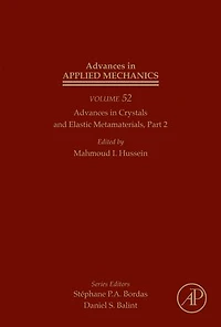 Advances Crystals and Elastic Metamaterials, Part 2