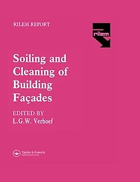 The Soiling and Cleaning of Building Facades
