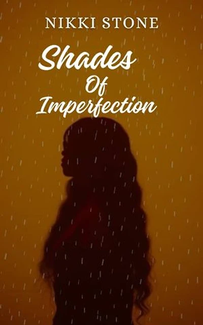 Shades Of Imperfection.