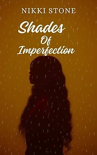 Shades Of Imperfection.