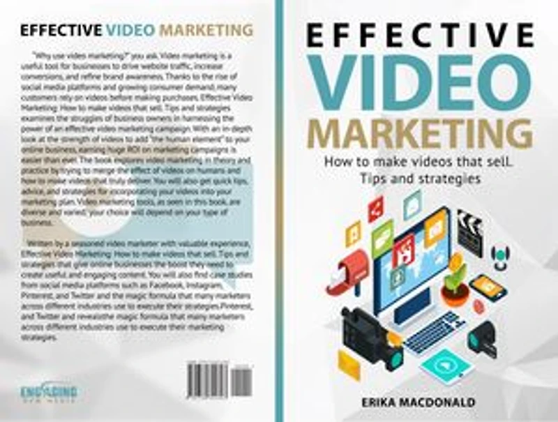 Effective Video Marketing: How to make videos that sell. Tips and strategies