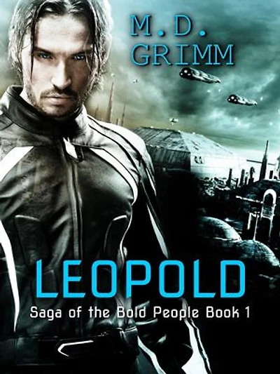 Leopold (Saga of the Bold People Book 1): Saga of the Bold People, #1