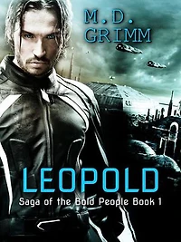 Leopold (Saga of the Bold People Book 1): Saga of the Bold People, #1