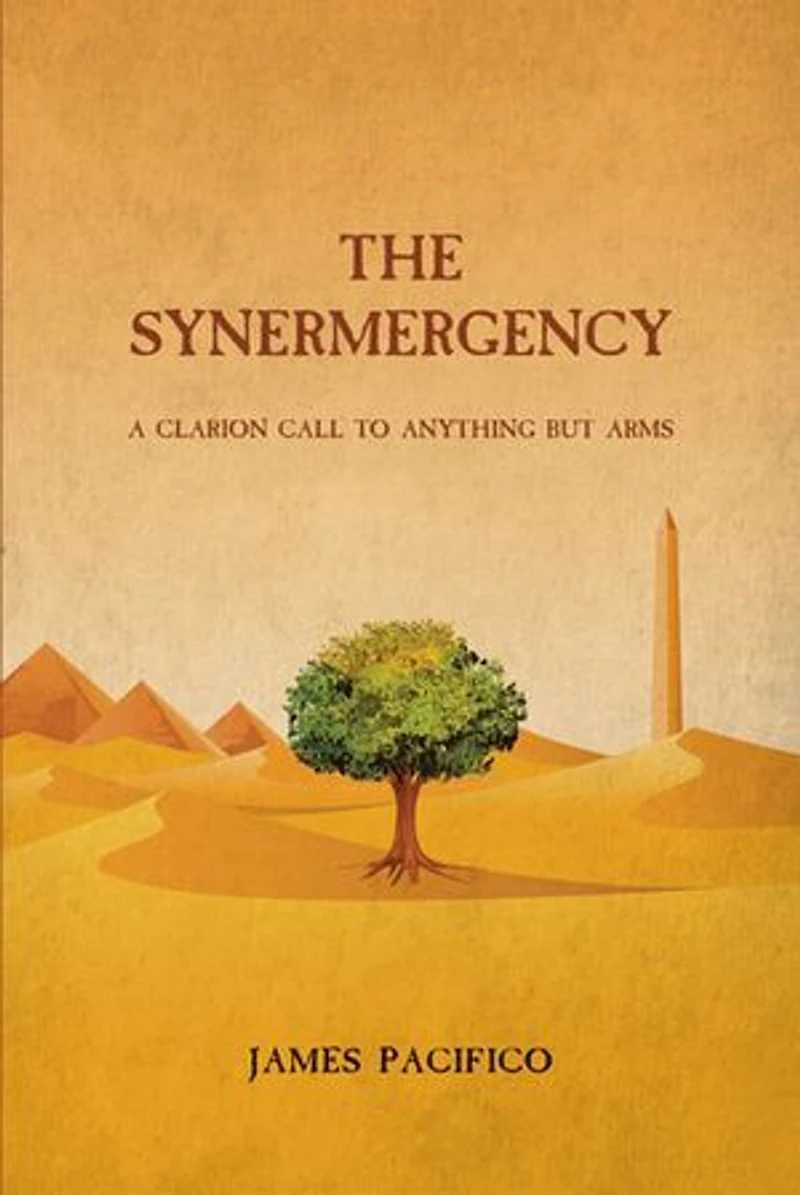 THE SYNERMERGENCY: A Clarion Call to Anything but Arms
