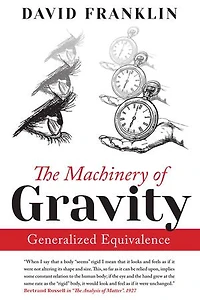 The Machinery of Gravity: Generalized Equivalence