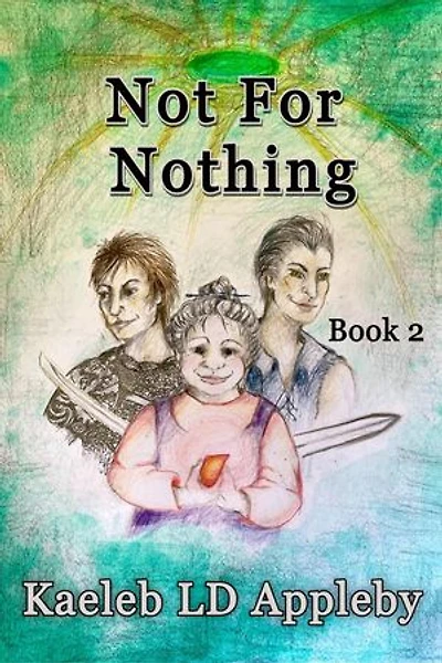 Not For Nothing: Sins of the Father, #2