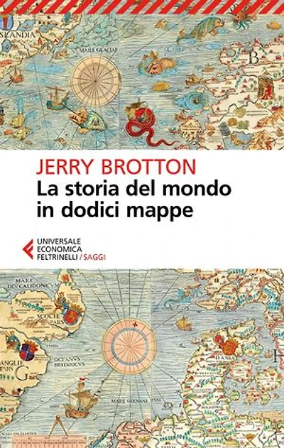 La storia del mondo in dodici mappe