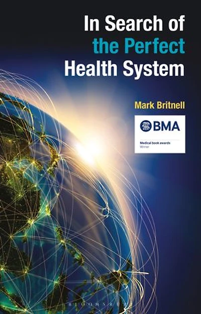 Search Of The Perfect Health System