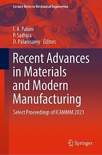 Recent Advances Materials and Modern Manufacturing: Select Proceedings of ICAMMM 2021