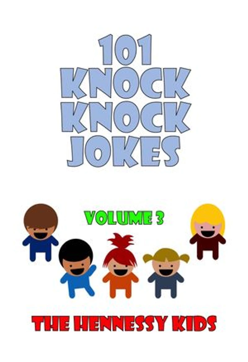 101 Knock Knock Jokes Volume 3