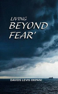 Living Beyond Fear