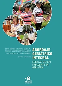 Abordaje geriátrico integral: Escalas de uso frecuente en geriatría