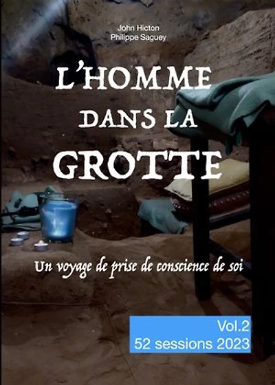 L'Homme dans la Grotte - Vol.2: Un voyage de prise de conscience de soi