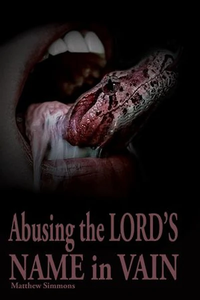 Abusing the Lord's Name in Vain