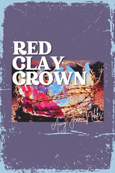 Red Clay Crown: RED CLAY CROWN