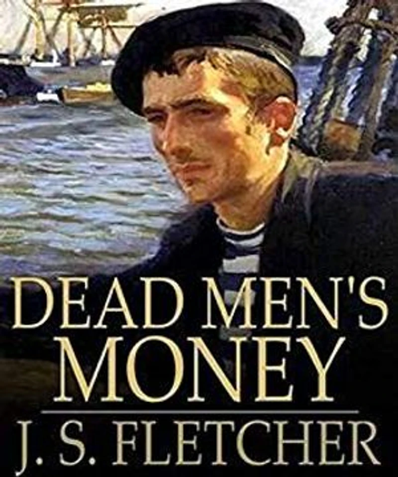 Dead Men's Money