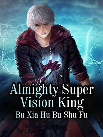 Almighty Super Vision King: Volume