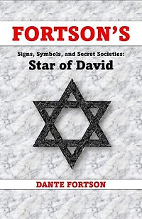 Fortson's Signs, Symbols, and Secret Societies: Star of David: Fortson's Signs, Symbols, and Secret Societies