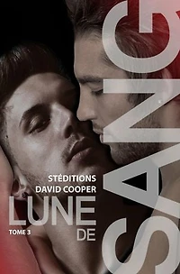 Lune de sang - Tome 3: Romance MxM