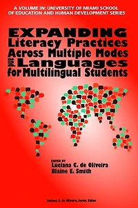 Expanding Literacy Practices Across Multiple Modes and Languages for Multilingual Students