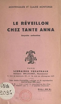 Le réveillon chez Tante Anna: Saynète enfantine