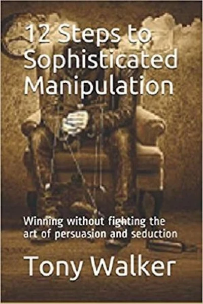 12 Steps to Sophisticated Manipulation