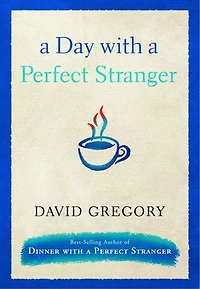 a Day with Perfect Stranger