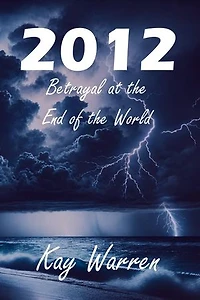 2012: Betrayal at the End of the World
