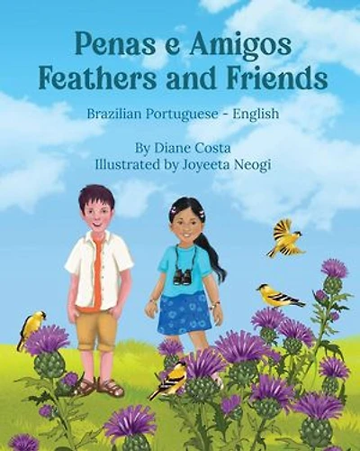 Feathers and Friends (Brazilian Portuguese-English): Language Lizard Bilingual Living in Harmony