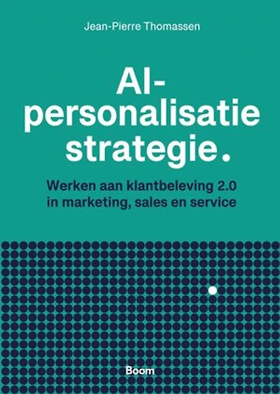 AI-personalisatie strategie: Werken aan klantbeleving 2.0 in marketing, sales en service