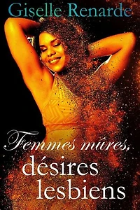 Femmes mûres, désirs lesbiens: Femmes âgées érotiques, #2