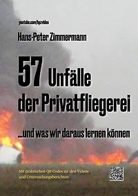 57 Unfälle der Privatfliegerei: ...und was wir daraus lernen können